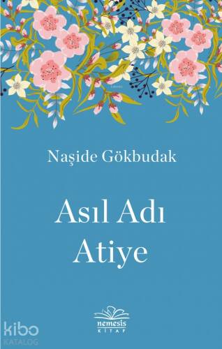 Asıl Adı Atiye - 1