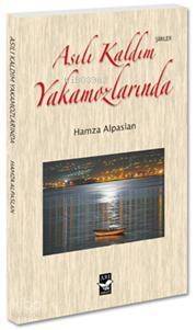 Asılı Kaldım Yakamozlarında - 1