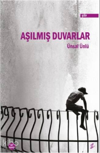 Aşılmış Duvalar - 1