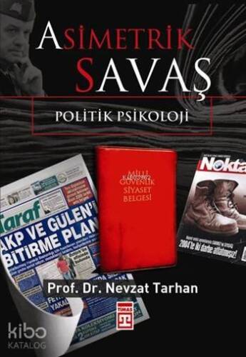 Asimetrik Savaş; Politik Psikoloji - 1