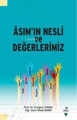 Asım'ın Nesli ve Değerlerimiz - 1