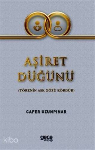 Aşiret Düğünü; Törenin Aşk Gözü Kördür - 1