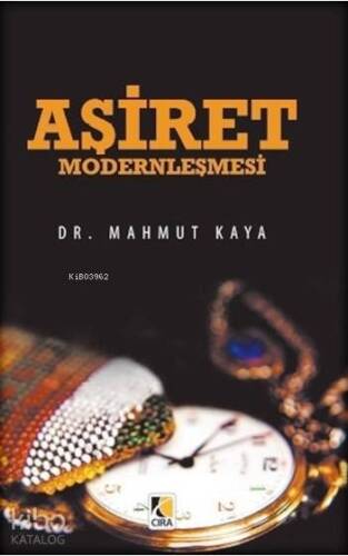 Aşiret Modernleşmesi - 1