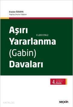 Aşırı Yararlanma (Gabin) Davaları - 1