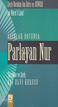 Asırlar Boyunca Parlayan Nur - 1