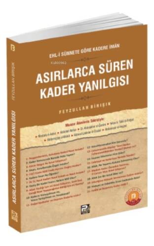 Asırlarca Süren Kader Yanılgısı - 1