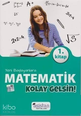 Asistan Yayınları Yeni Başlayanlara Matematik Kolay Gelsin 1. Kitap Asistan - 1