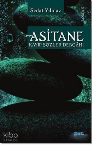 Asitane - Kayıp Sözler Dergahı - 1