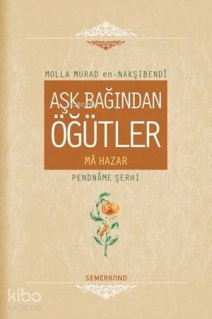 Aşk Bağından Öğütler (Ciltli) - 1