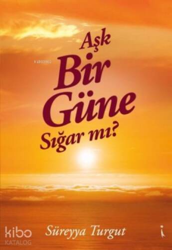 Aşk Bir Güne Sığar Mı? - 1