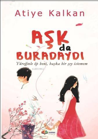 Aşk da Buradaydı - 1