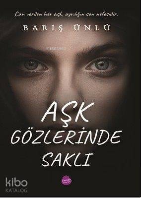 Aşk Gözlerinde Saklı - 1