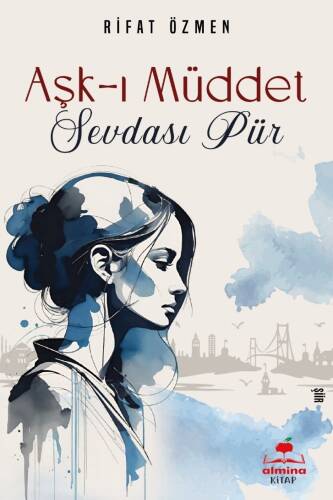 Aşk-I Müdet Sevdasi Pür - 1