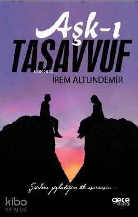 Aşk-ı Tasavvuf - 1