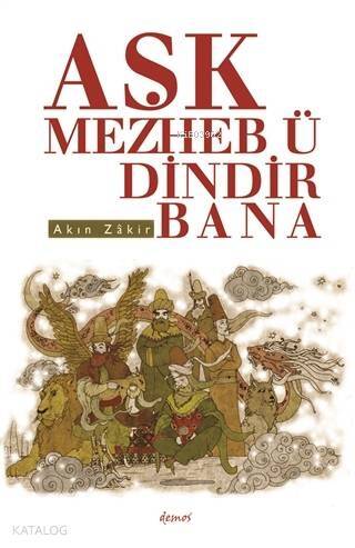 Aşk Mezheb-ü Dindir Bana - 1