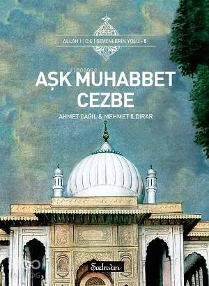 Aşk Muhabbet Cezbe - 1