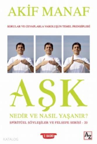 Aşk Nedir ve Nasıl Yaşanır?; Spitürel Söyleşiler ve Felsefe Serisi - 20 - 1