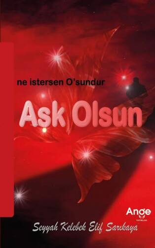 Aşk Olsun ;Ne İstersen O'sundur - 1