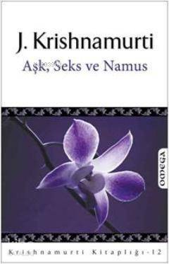 Aşk, Seks ve Namus - 1