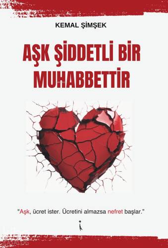 Aşk Şiddetli Bir Muhabbettir - 1