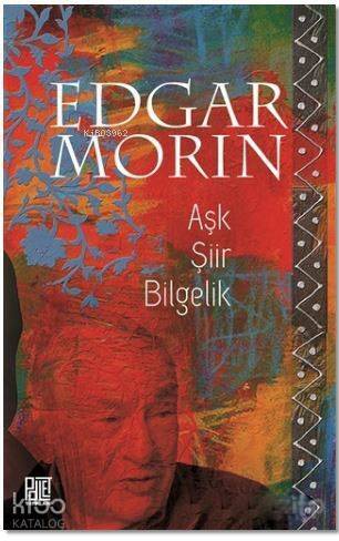 Aşk Şiir Bilgelik - 1