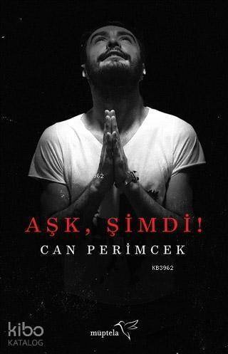 Aşk, Şimdi! - 1