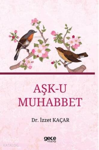 Aşk-u Muhabbet - 1