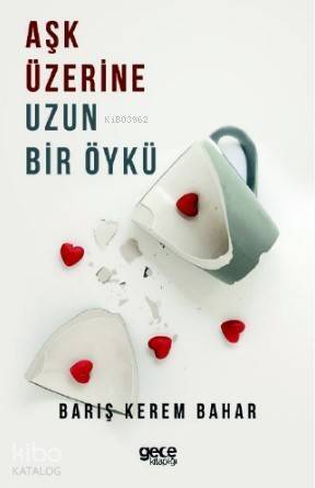 Aşk Üzerine Uzun Bir Öykü - 1