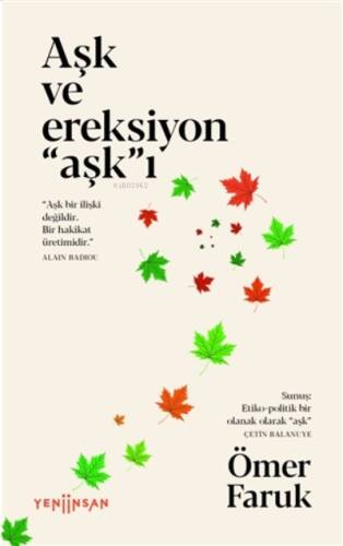 Aşk ve Ereksiyon “Aşk”ı - 1