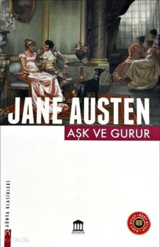 Aşk ve Gurur (Özet Kitap) - 1