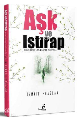 Aşk ve Istırap - 1