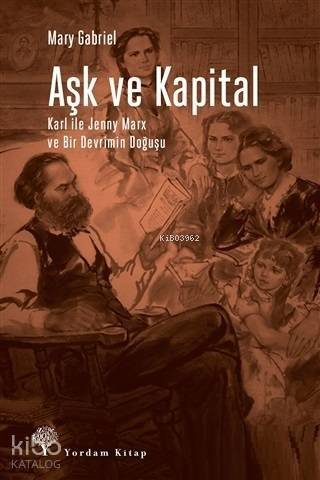 Aşk ve Kapital; Karl ile Jenny Marx ve Bir Devrimin Doğuşu - 1