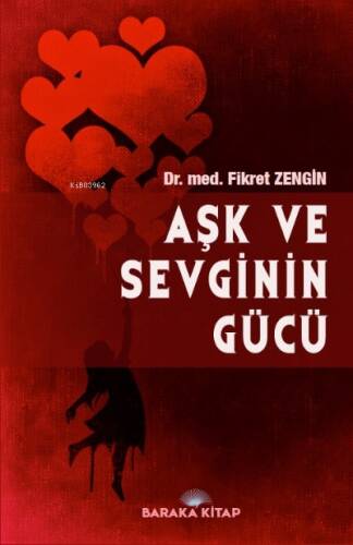 Aşk ve Sevginin Gücü - 1