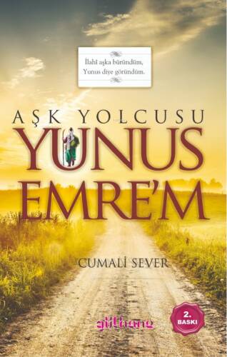 Aşk Yolcusu Yunus Emre’m - 1