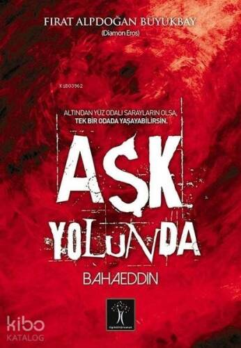 Aşk Yolunda Bahaeddin - 1