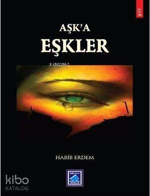 Aşk'a Eşkler - 1