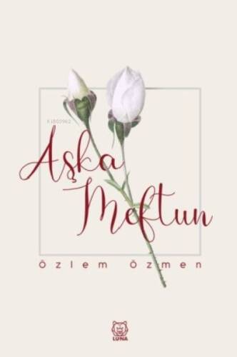 Aşka Meftun - 1