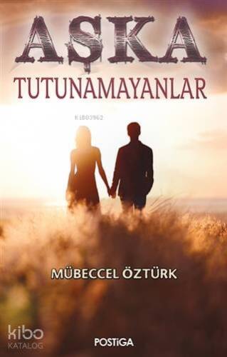 Aşka Tutunamayanlar - 1