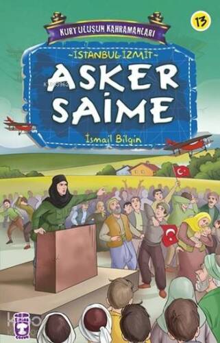 Asker Saime; Kurtuluşun Kahramanları - 2, 9+ Yaş - 1