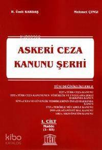 Askeri Ceza Kanunu Şerhi 1. Cilt (Madde 1-65) - 1