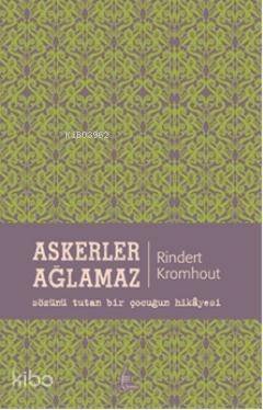 Askerler Ağlamaz - 1