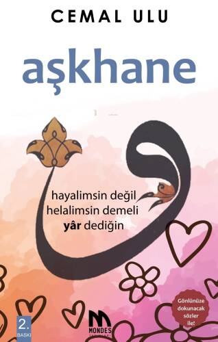 Aşkhane;Hayalimsin Değil Helalimsin Demeli Yâr Dediğin - 1