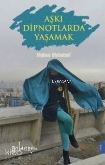 Aşkı Dipnotlarda Yaşamak - 1