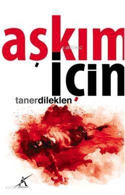 Aşkım İçin - 1