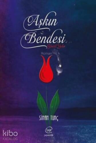 Aşkın Bendesi Gönül Yolu - 1