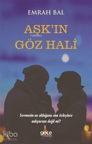 Aşk'ın Göz Hali - 1