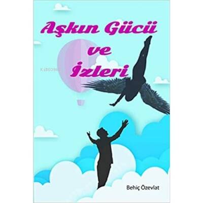 Aşkın Gücü ve İzleri - 1