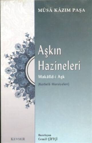 Aşkın Hazineleri Makalid-i Aşk - 1