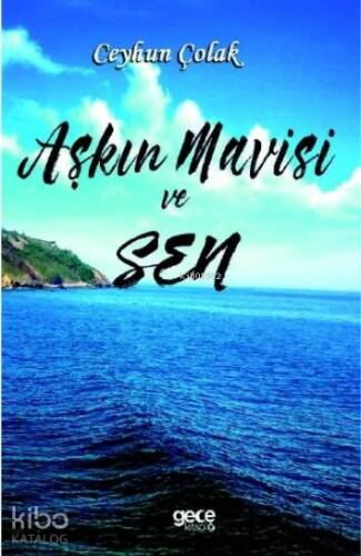 Aşkın Mavisi ve Sen - 1