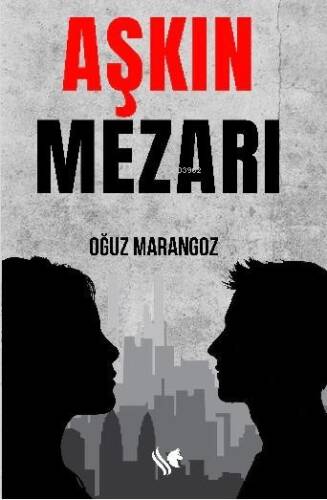 Aşkın Mezarı - 1